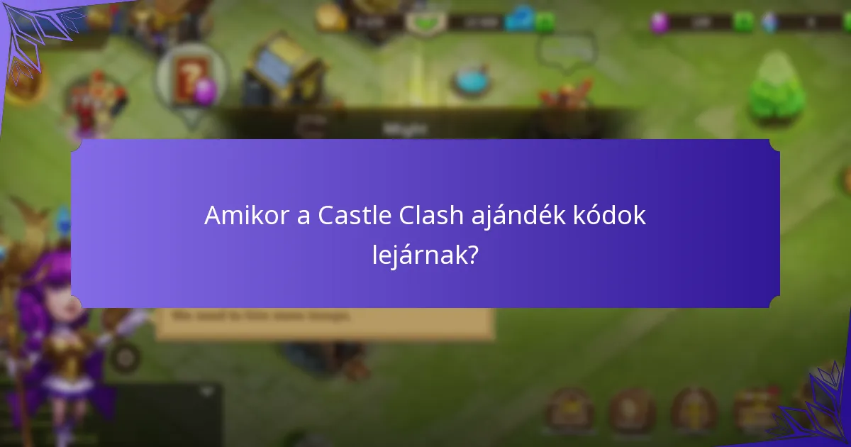 Mely Castle Clash ajándék kódok érvényesek jelenleg?
