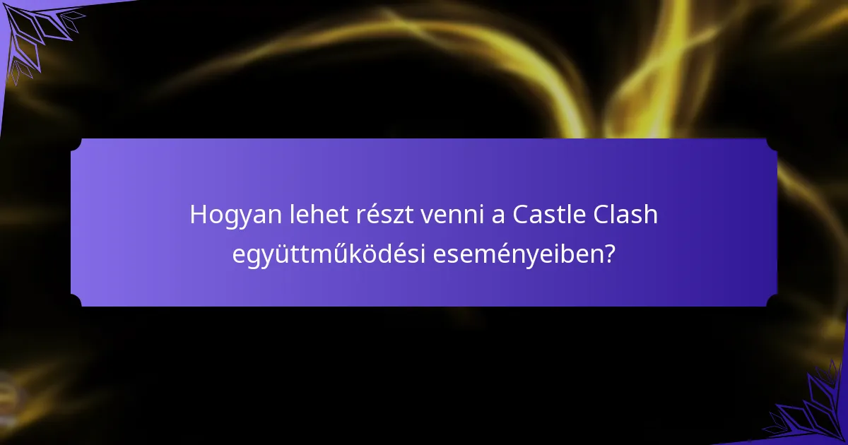 Milyen egyedi jutalmakat szerezhetnek a játékosok az együttműködési események során?