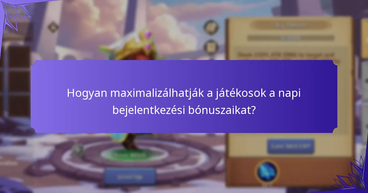 Hogyan vehetnek részt a játékosok a napi bejelentkezési eseményekben?