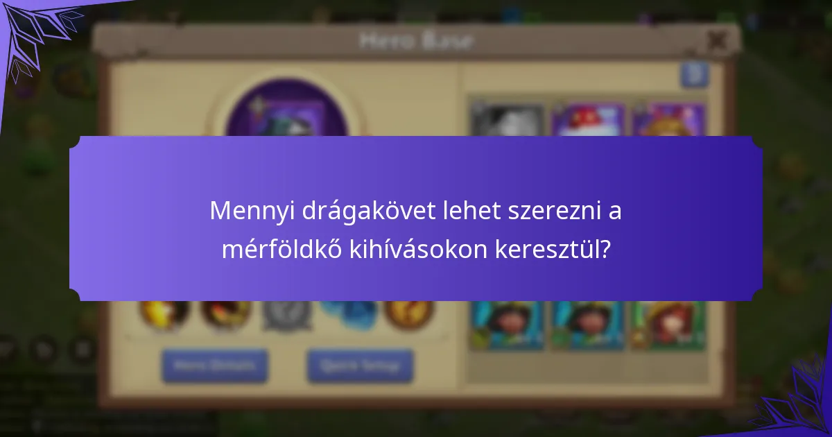 Mennyi drágakövet lehet szerezni a mérföldkő kihívásokon keresztül?