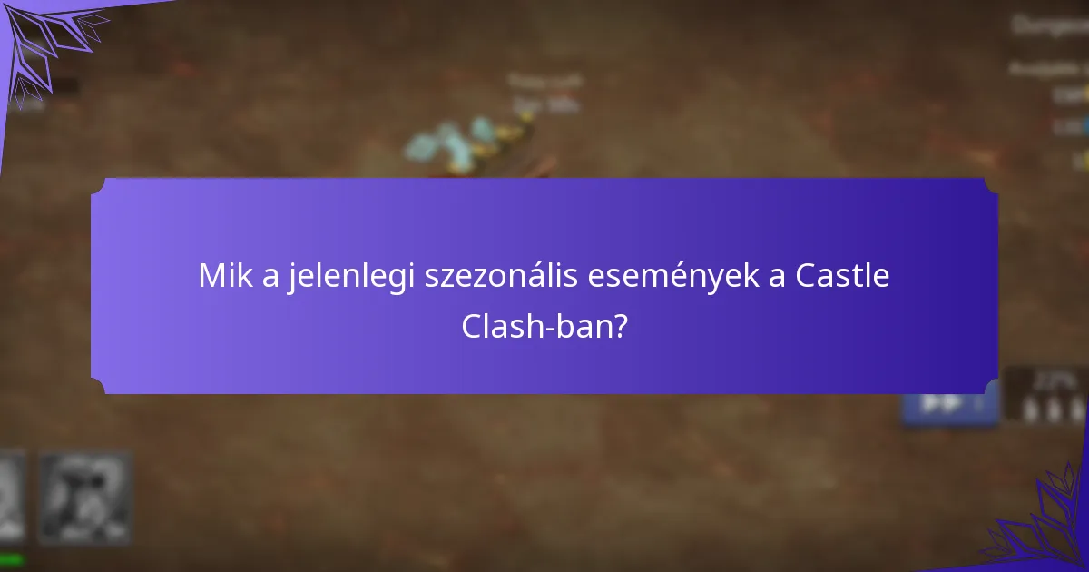 Mik a legújabb korlátozott idejű ajánlatok a Castle Clash-ban?