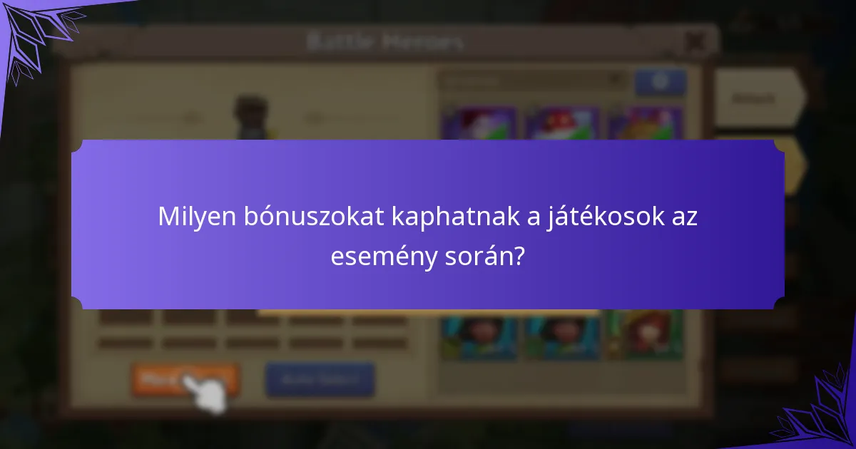 Milyen bónuszokat kaphatnak a játékosok az esemény során?