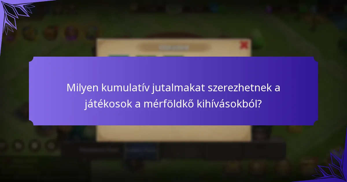 Milyen stratégiák növelhetik a részvételt a mérföldkő kihívásokban?